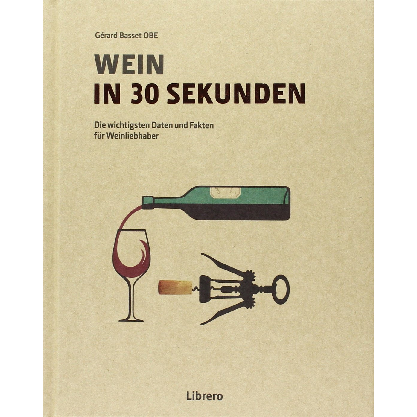 Gérard Basset, Buch Wein in 30 Sekunden